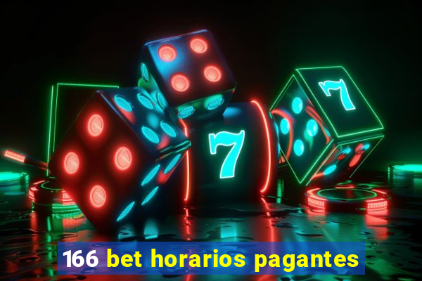 166 bet horarios pagantes